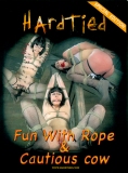HardTied Fun with Rope & Cautious cow