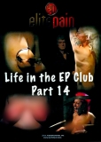 Elite Pain Life in the EP Club Part 14 NEU! SPITZENPREIS!!!