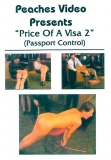 Peaches Video Price Of A Visa 2