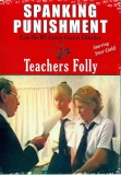 Spanking Punishment Teachers Folly