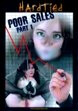 Hardtied Poor Sales Part 1