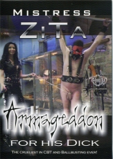 Mistress Zita - Armageddon for his Dick