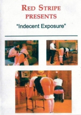 Red Stripe - Spanking - Indecent Exposure (unsittliche Entblungen)