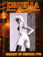 Sadistic Ladies Of Cruella - Part 9 - Quarry Of Despair Vol. 1