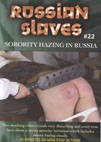 Sorority Hazing in Russia Russian Slaves 22
