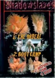 Shadowslaves 1 the Ordeal - Boot Camp