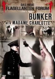 DGO110 Brutal Bunker mit Madame Charlotte DVD TOP-ANGEBOT!!!
