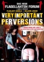DGO 115 Very Important Perversions DVD  Kurzzeitreduzierung!!!
