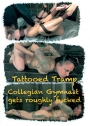 Insex Tattooed Tramp & Collegian Gymnast Gets Roughly Fucked
