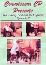 Connoisseur CP Boarding School Discipline 2