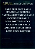 Cruel Ballbusters Hard Feet Soft Balls