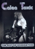 Calea Toxic The Art of domination