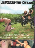 Down in The Cellar - Useless Pussy Cunt (FEMDOM)