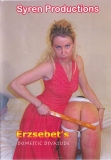 Syren Productions - Erzsebets Domestic Divatude