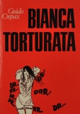Bianca Torturata von Guido Crepax - Buch A4 - comic s/w