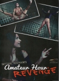 Amateur Hour & Revenge (Infernal Restraints)