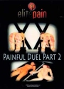 Elite Pain Painful Duel 2