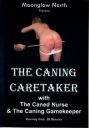 Moonglow The Caning Caretaker