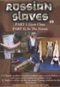 Russian Slaves 9 Part 1. GYM Class, Part 2 In the Forest